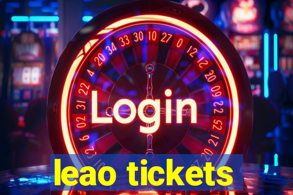 leao tickets